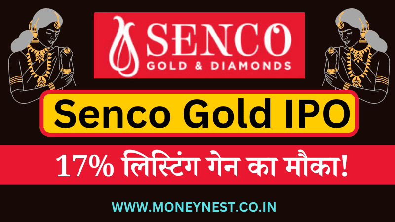 Senco Gold IPO