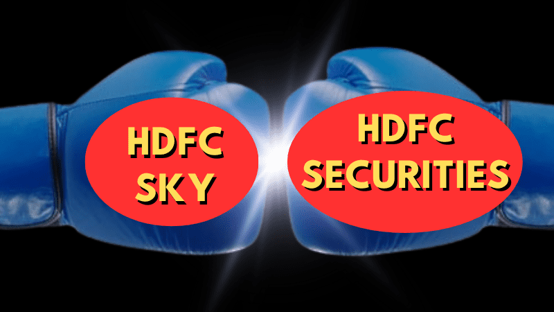 HDFC SKY Vs HDFC Securities: दोनों में क्या अंतर है 2024? 2 HDFC SKY Vs HDFC Securities