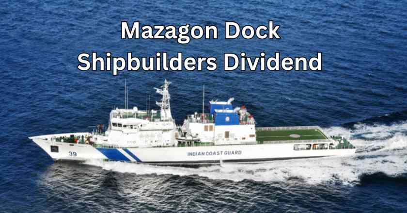 Mazagon Dock Shipbuilders Dividend record date