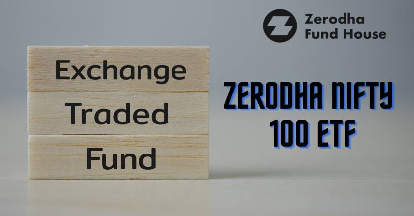 Zerodha Nifty 100 ETF NFO