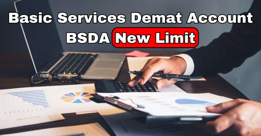 Basic Services Demat Account BSDA New Limit 2024