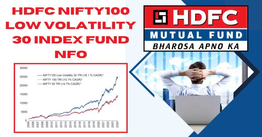 HDFC NIFTY100 Low Volatility 30 Index Fund NFO