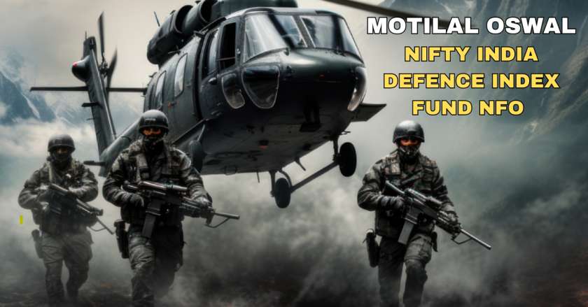 MOTILAL OSWAL NIFTY INDIA DEFENCE INDEX FUND NFO 2024