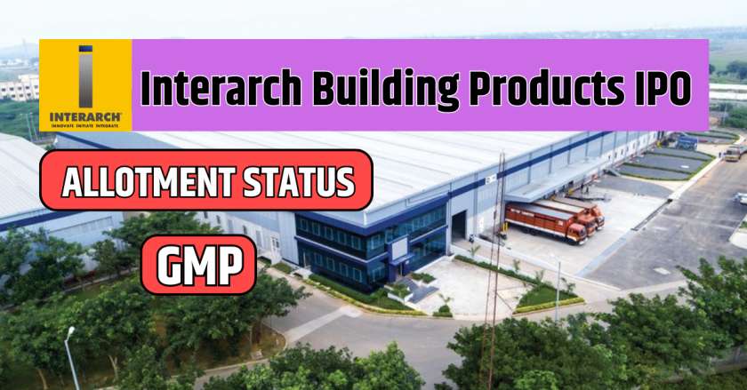 Interarch Building Products IPO Allotment Status