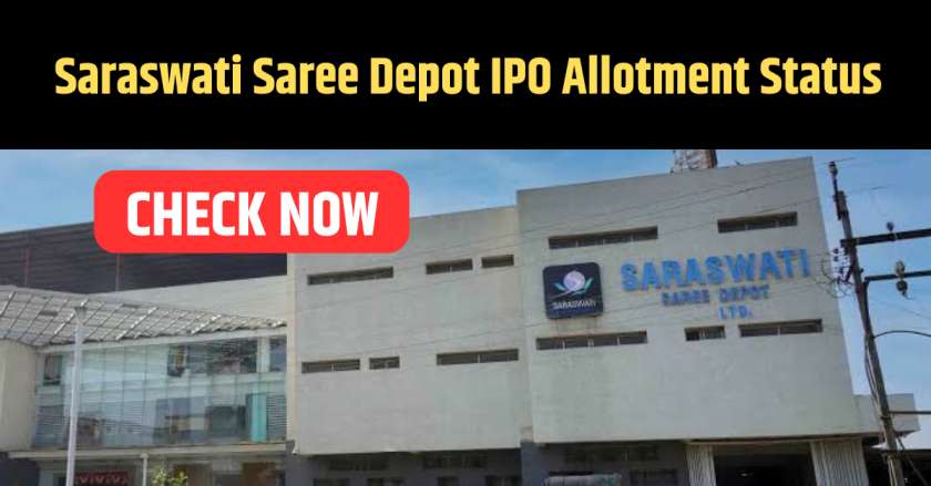 Saraswati Saree Depot IPO Allotment Status