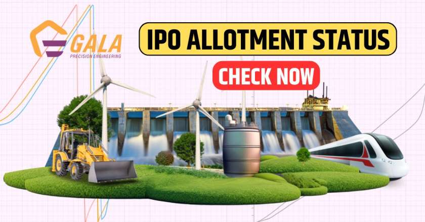 Gala Precision Engineering IPO Allotment Status