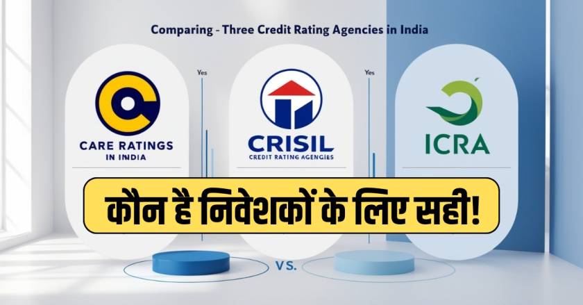 CARE Ratings Vs CRISIL Vs ICRA