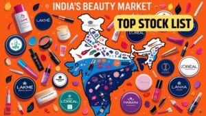 India’s Beauty Market Top Stock List