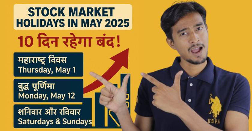 Stock Market Holidays May 2025